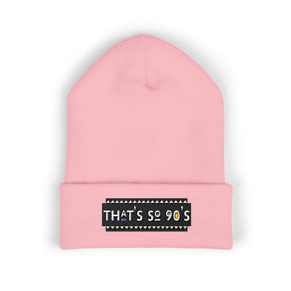 That's So 90's Cuffed Beanie (Embroidery)