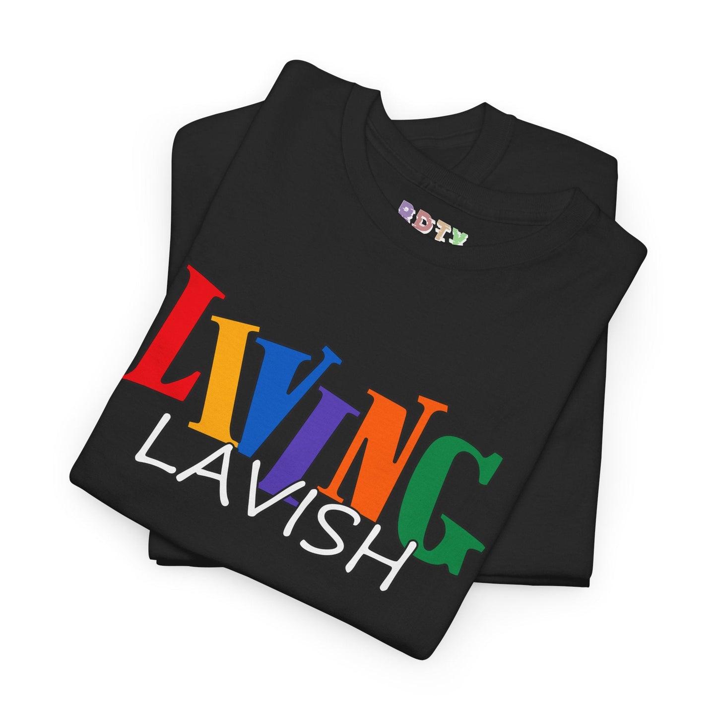Living Lavish T-Shirt Printify