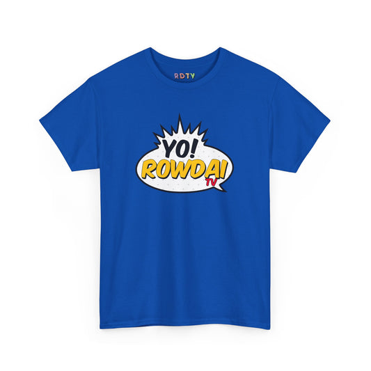 Yo! RowDaiTV™ T-Shirt