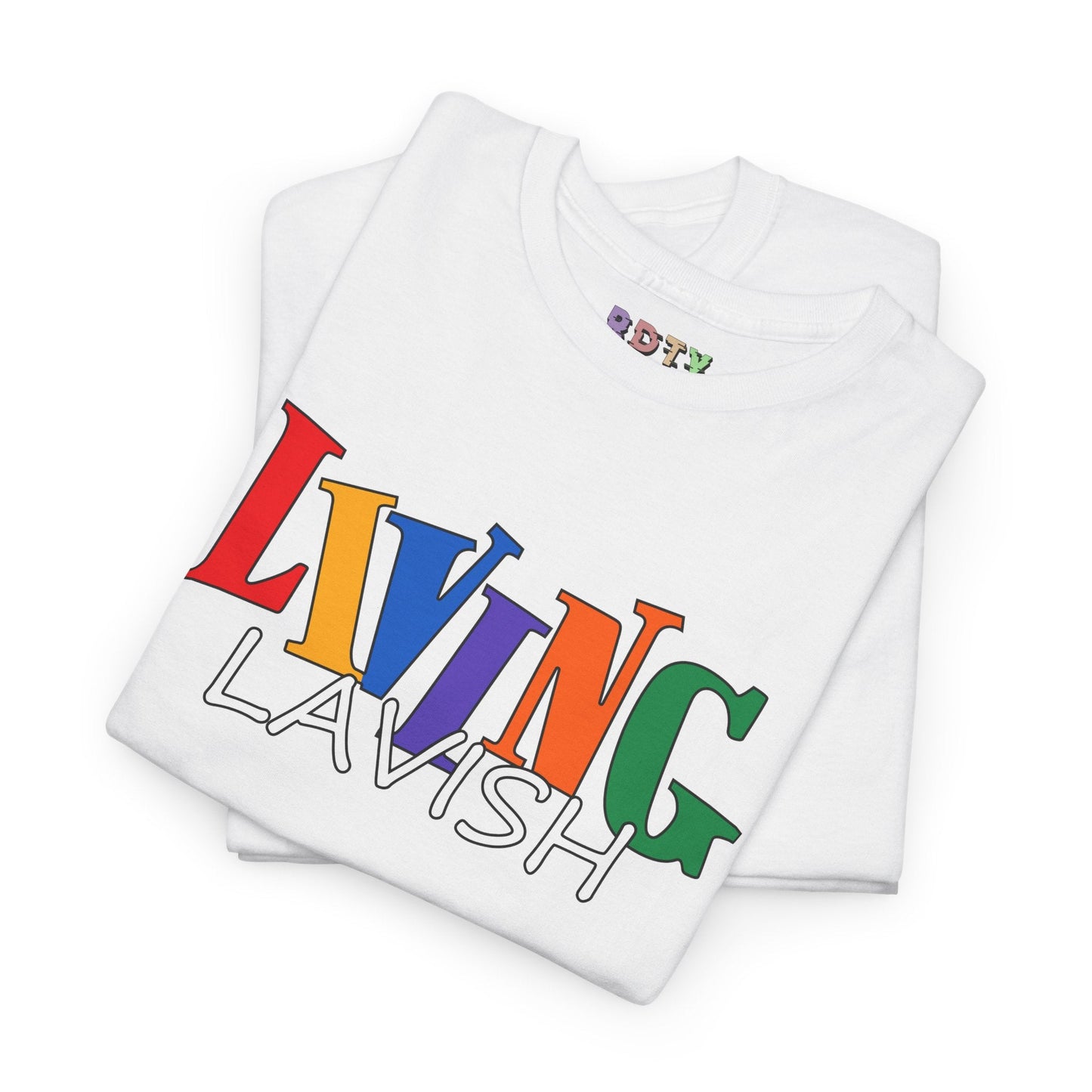 Living Lavish T-Shirt Printify