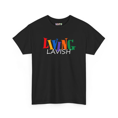 Living Lavish T-Shirt Printify