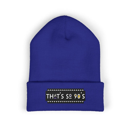 That's So 90's Cuffed Beanie (Embroidery)